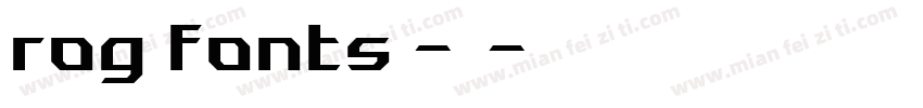 rog fonts -常规字体转换